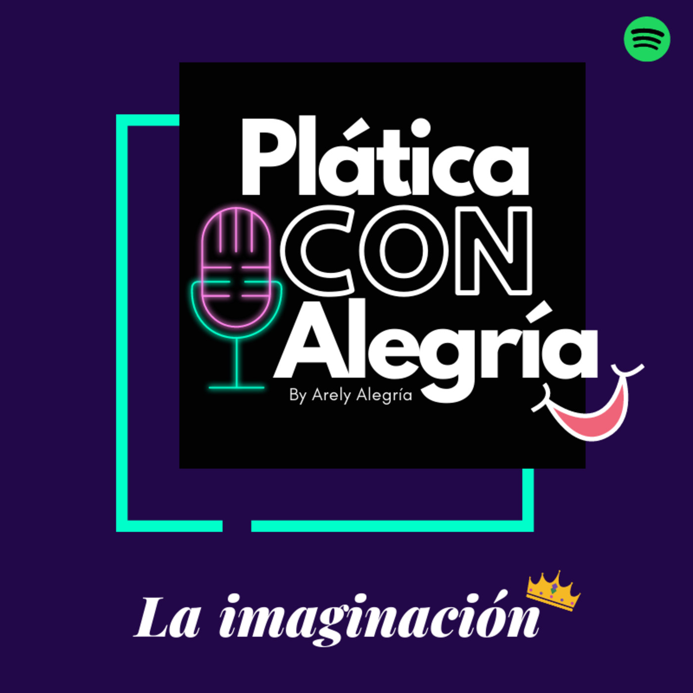 Plática con Alegría: La imaginación