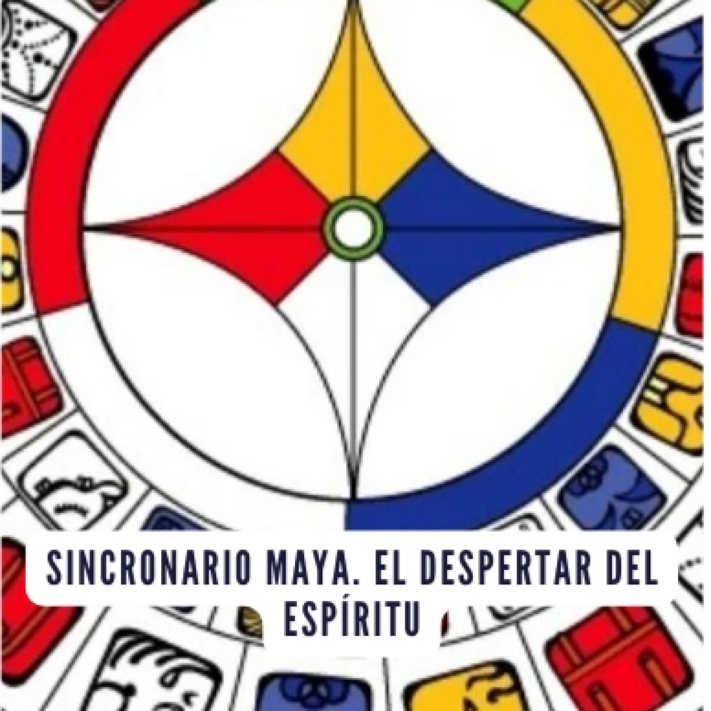 Sincronario Maya. Preguntas y Respuestas #SergioAmado episode artwork