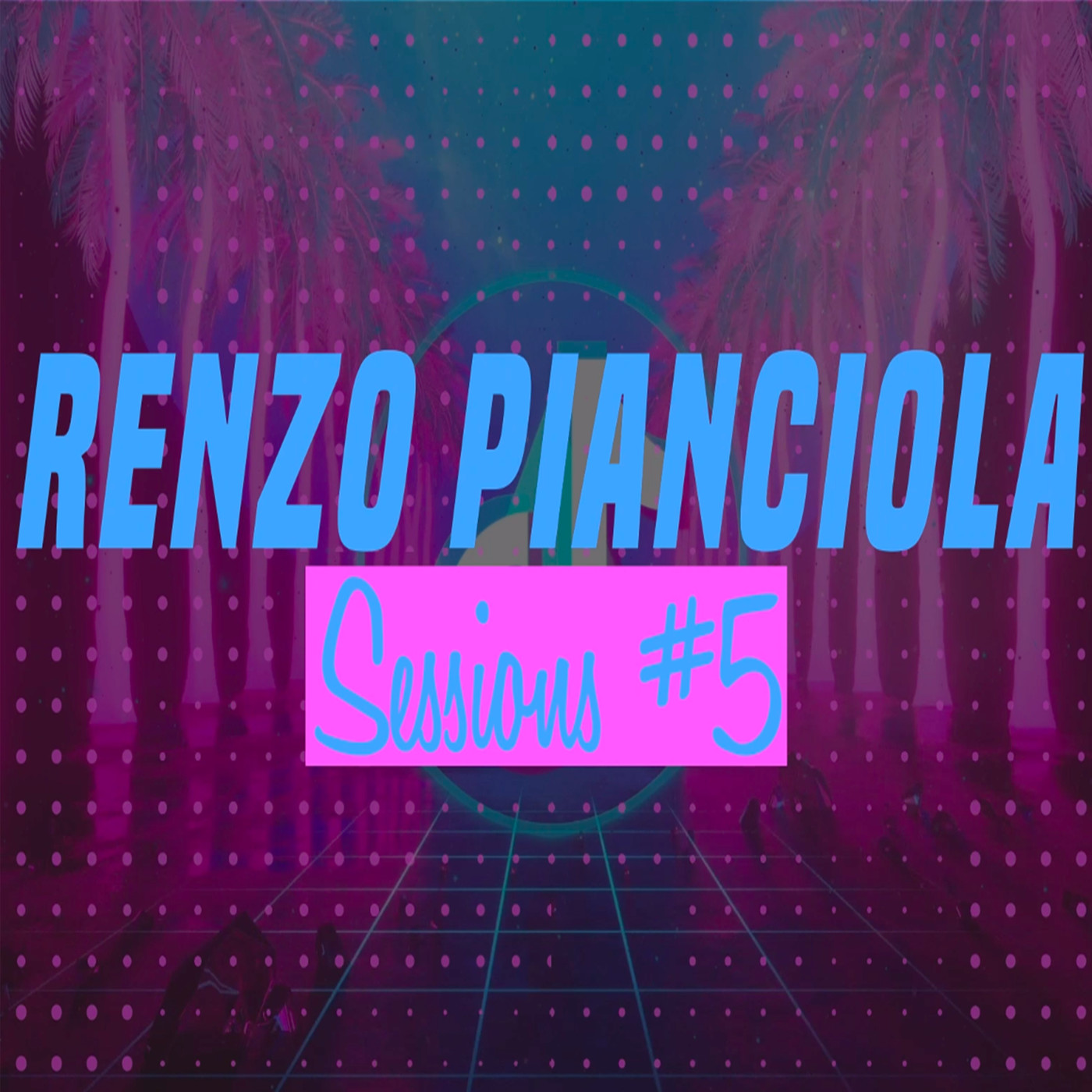 Renzo Pianciola Sessions