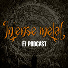 INTENSE METAL Episodio 006
