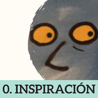 0. PILOTO: INSPIRACIÓN (con Pablo C. Reyna)