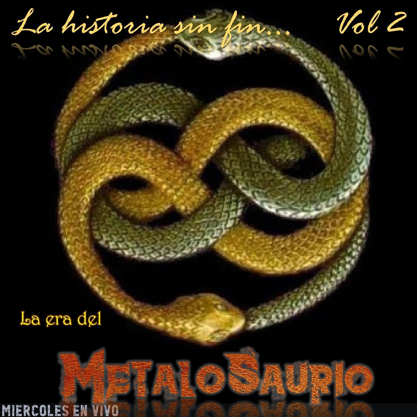 La Era del MetaloSaurio (Edicion 302) - La Historia sin Fin Vol 2 episode artwork