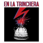 En La Trinchera #36 - (3 Abril 2019)