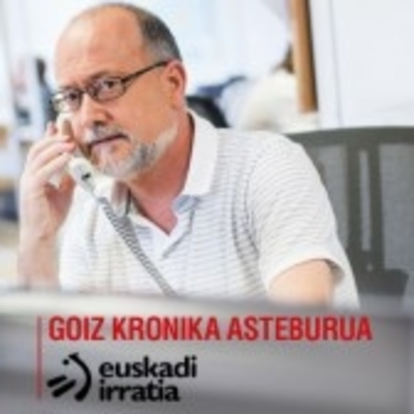 CFM Euskadi Irratiko Asteburuko Goiz Kronikan