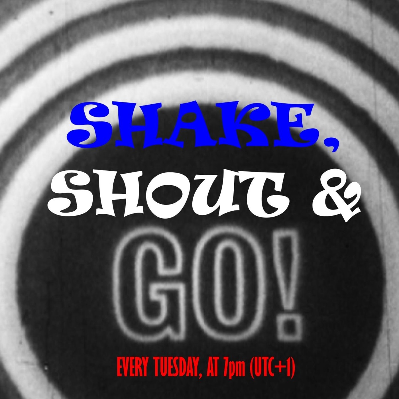 SHAKE, SHOUT & GO!  Guillermod Show
