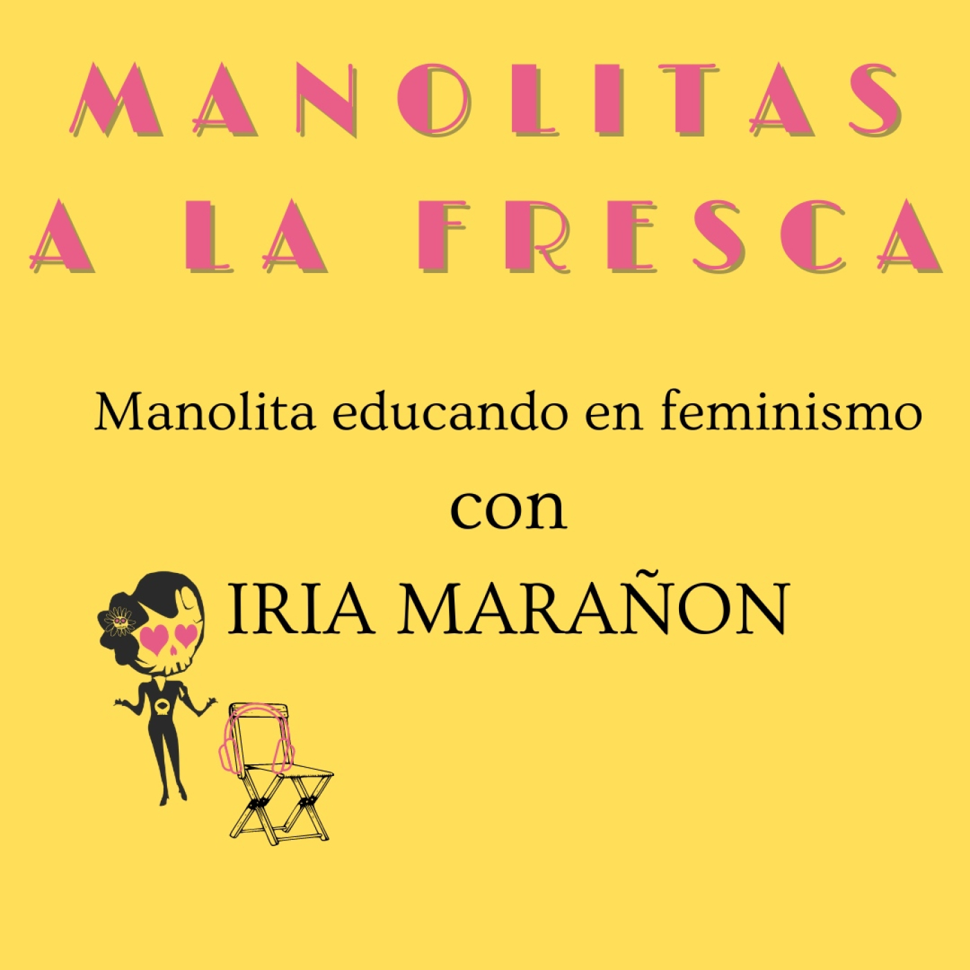 Manolitas a la fresca