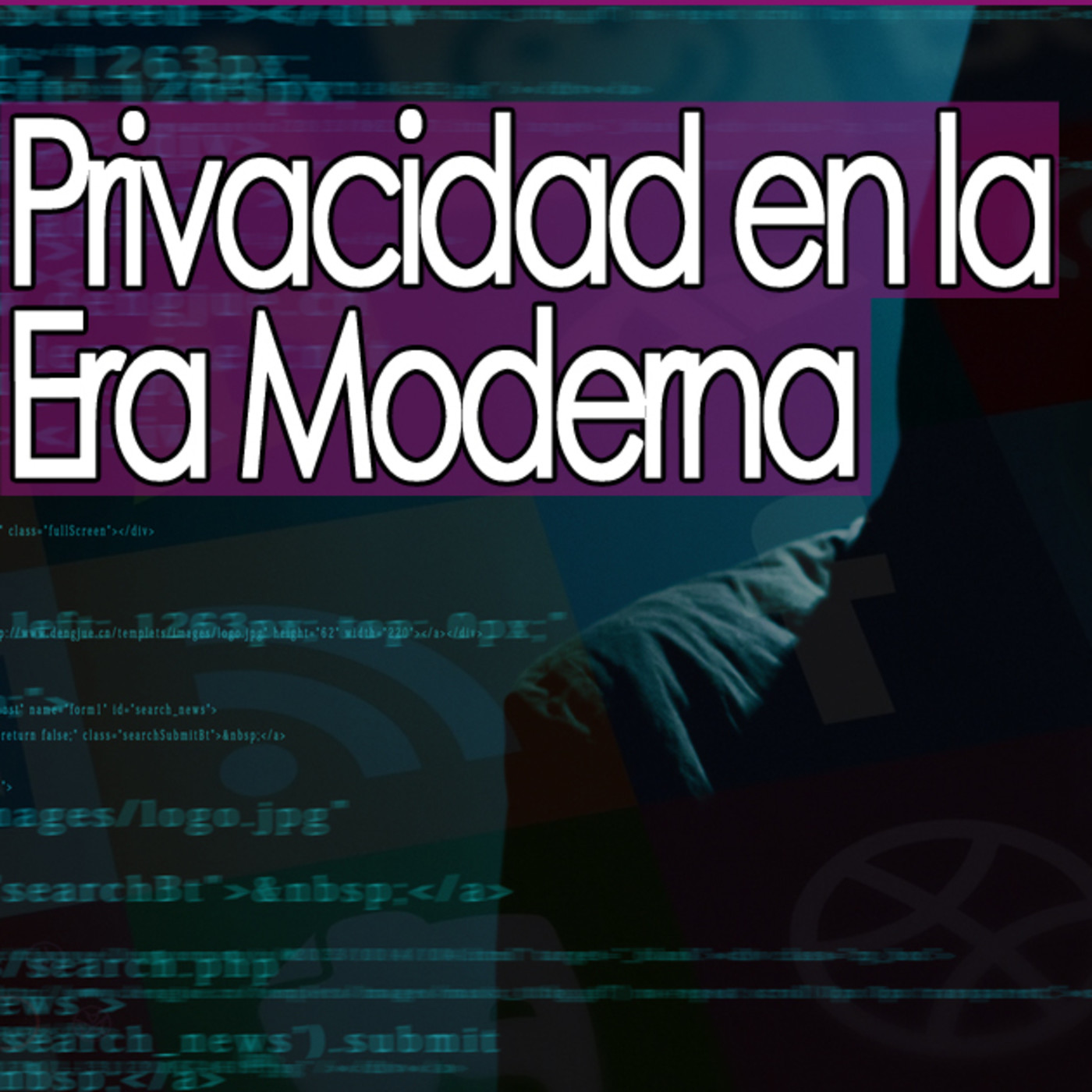 Conexiones Privacidad en la Era Moderna episode artwork