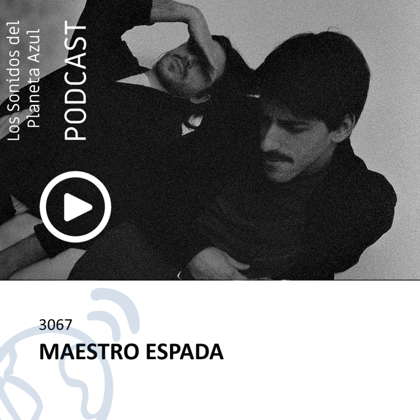 Los Sonidos del Planeta Azul 3067 - 20 ed. ETNOMUSIC, MAESTRO ESPADA, ROCÍO MÁRQUEZ, RIUH, CALDO (01 06 2023) episode artwork