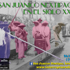 San Juanico Nextipac en el siglo XX