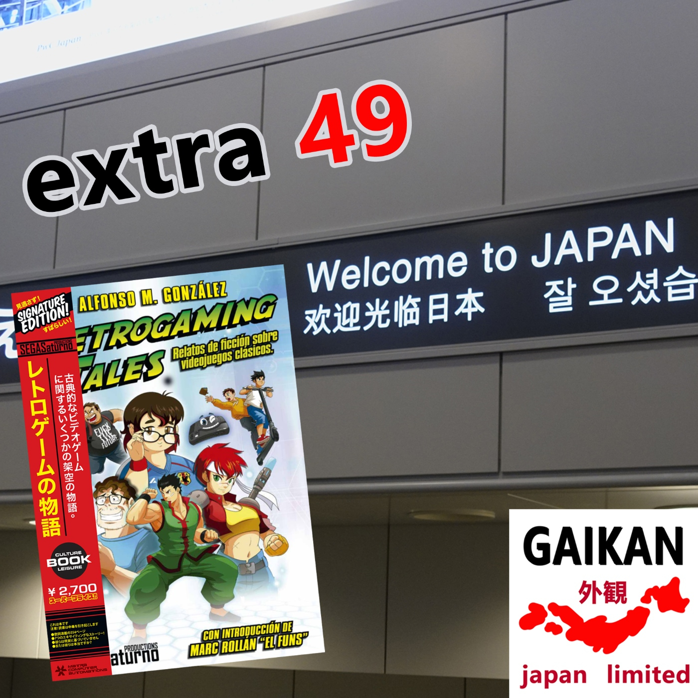 Extra 49 - Esperanzas para volver a Japón y más sobre Retrogaming Tales - Episodio exclusivo para mecenas