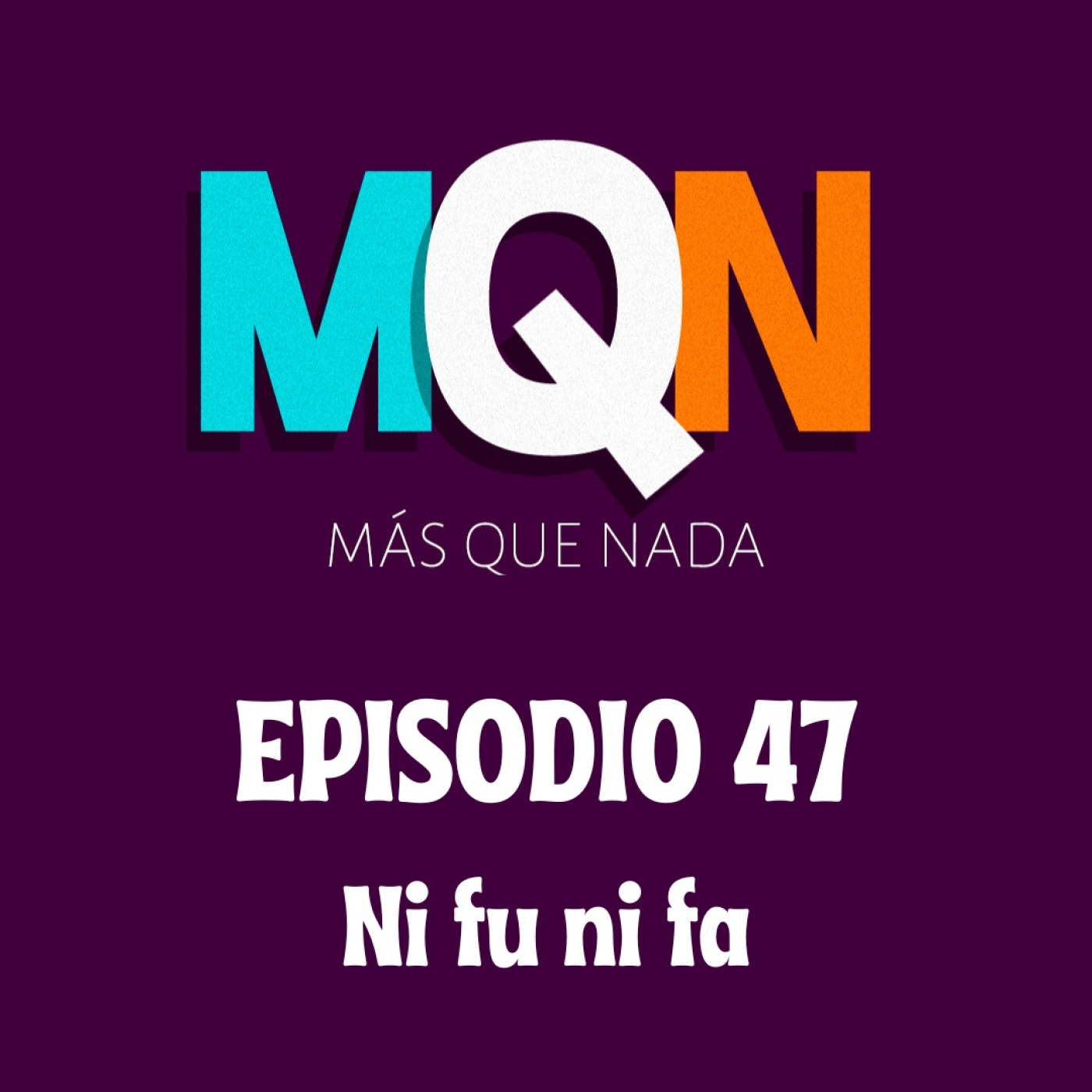 MÁS QUE NADA