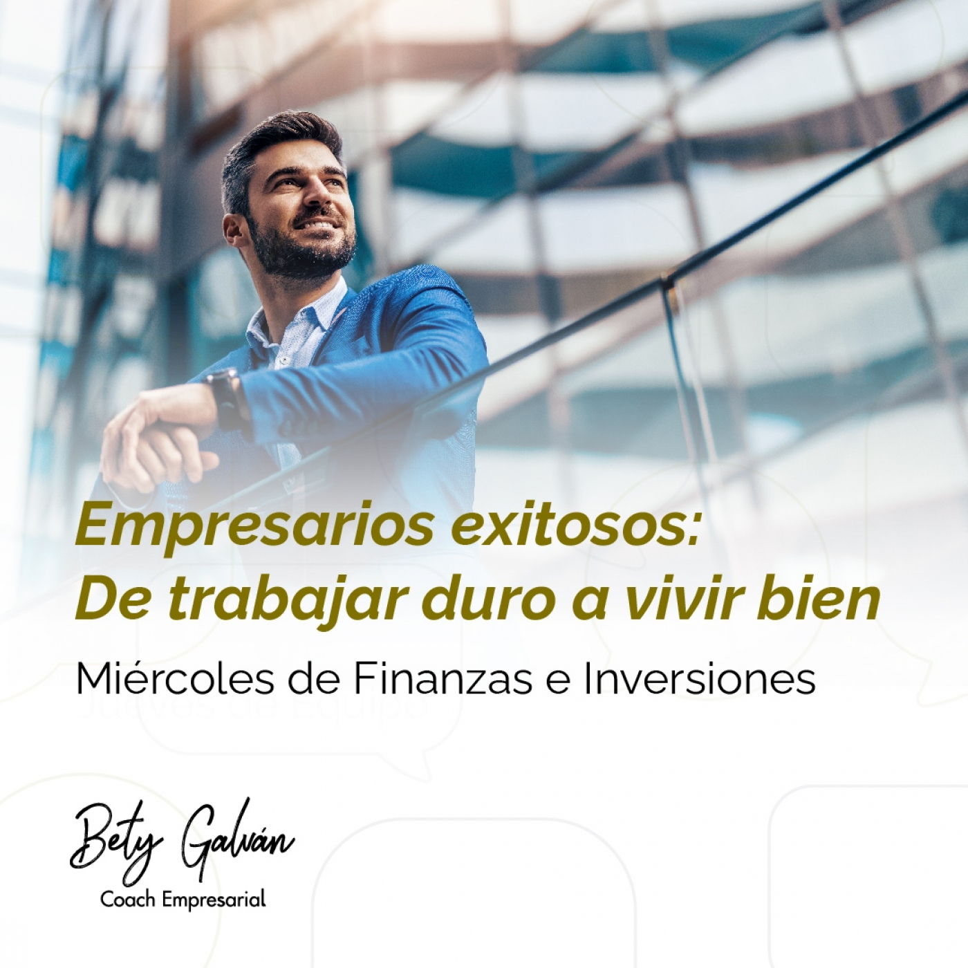 Bety Galván - Coaching Empresarial