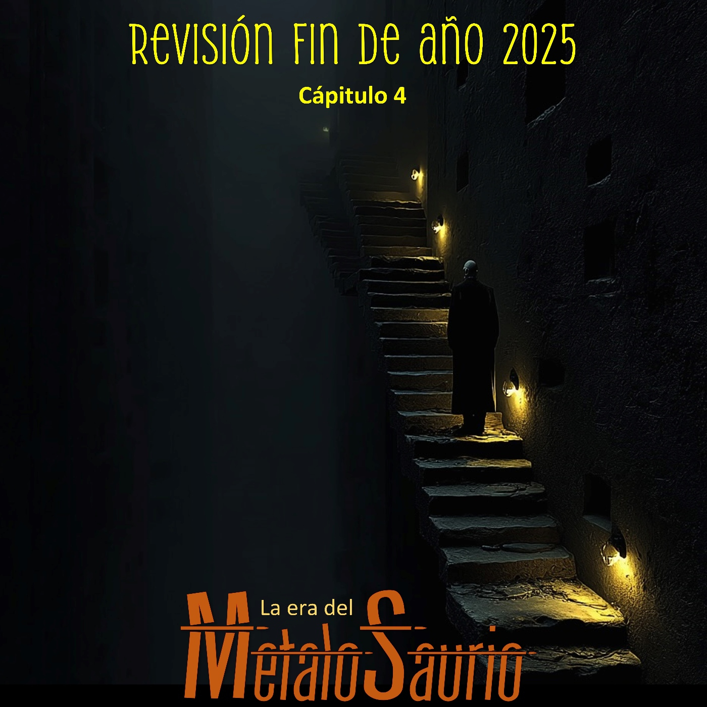 Revision de fin de año 2025 Capitulo 4 - La Era del MetaloSaurio (597) episode artwork