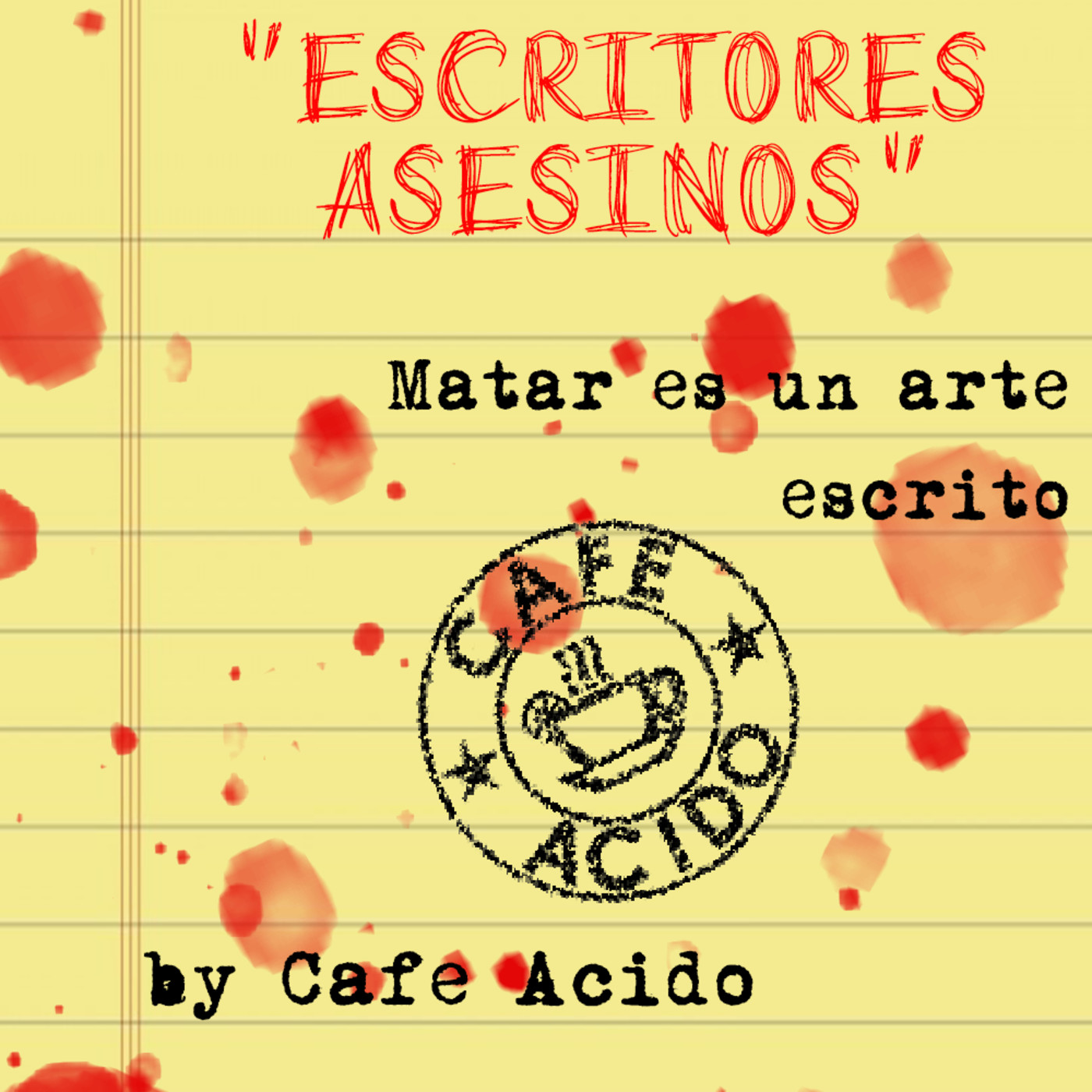 Café Acido (Antiguo Podcast)