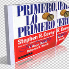 7 - Primero lo primero - Stephen R. Covey