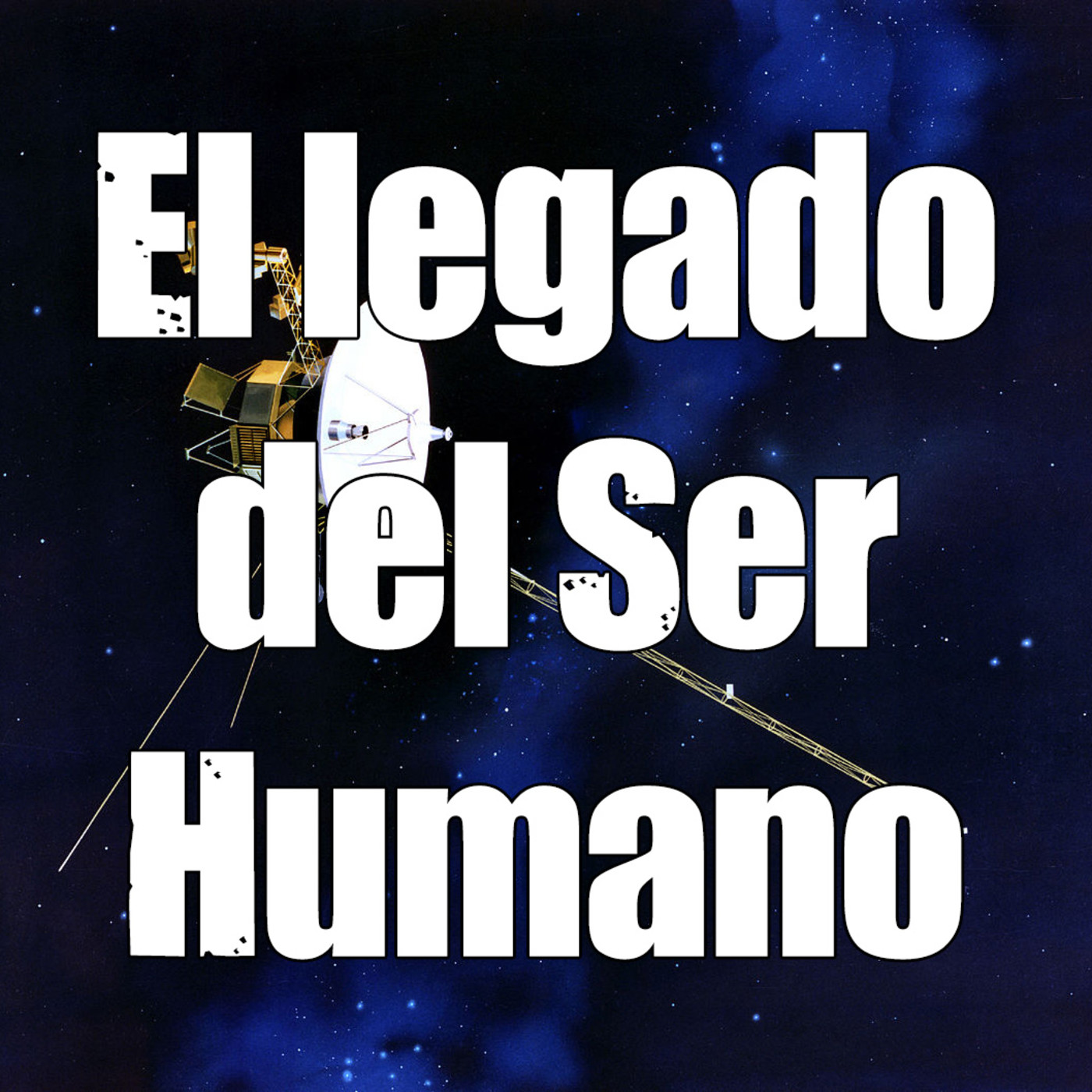 Astrobitácora - 1x13 - El legado del Ser Humano