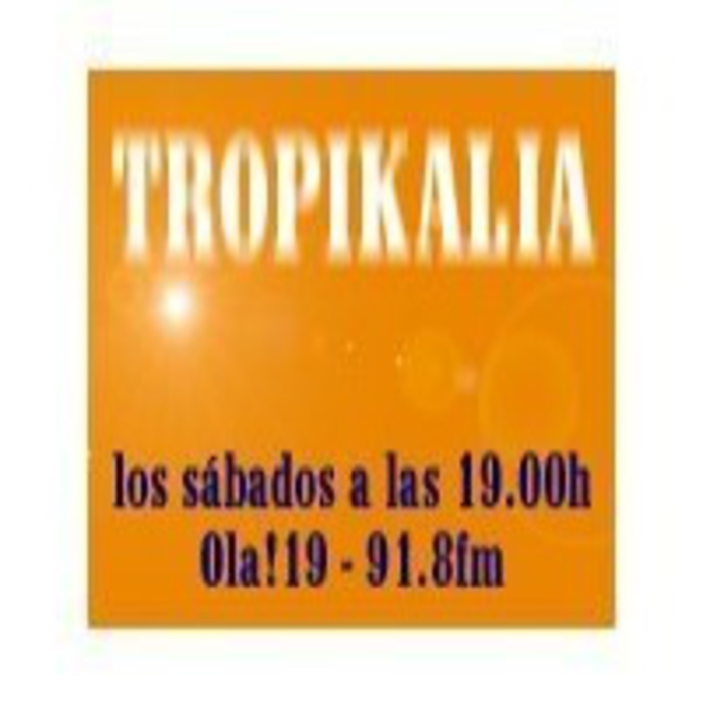 Tropikalia 12-6-2010 episode artwork