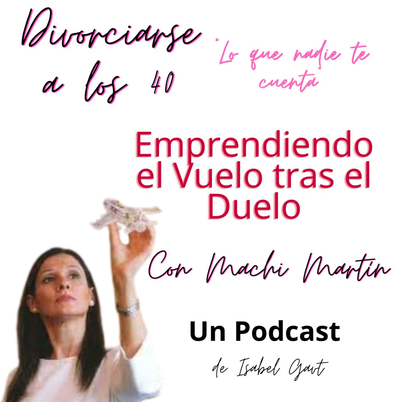Todo empieza ahora: divorcio y nuevos comienzos