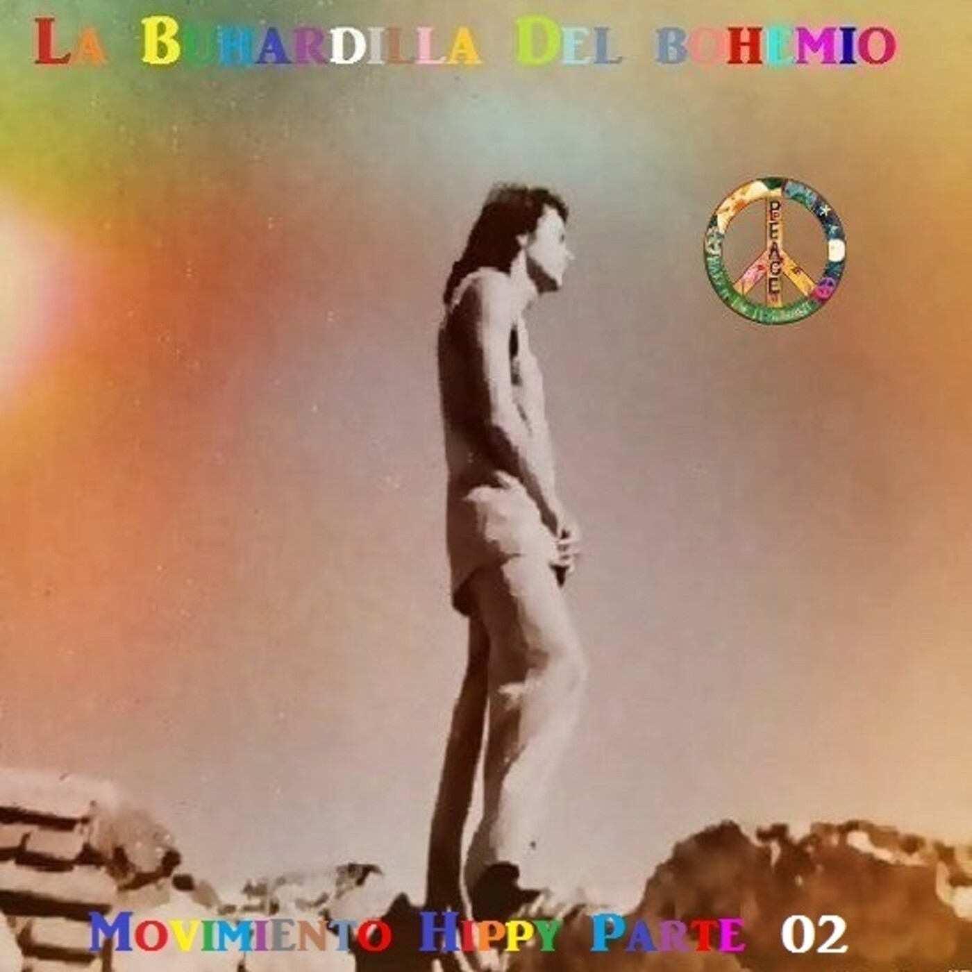 Movimiento Hippy en La Buhardilla Del Bohemio Part. 02 episode artwork