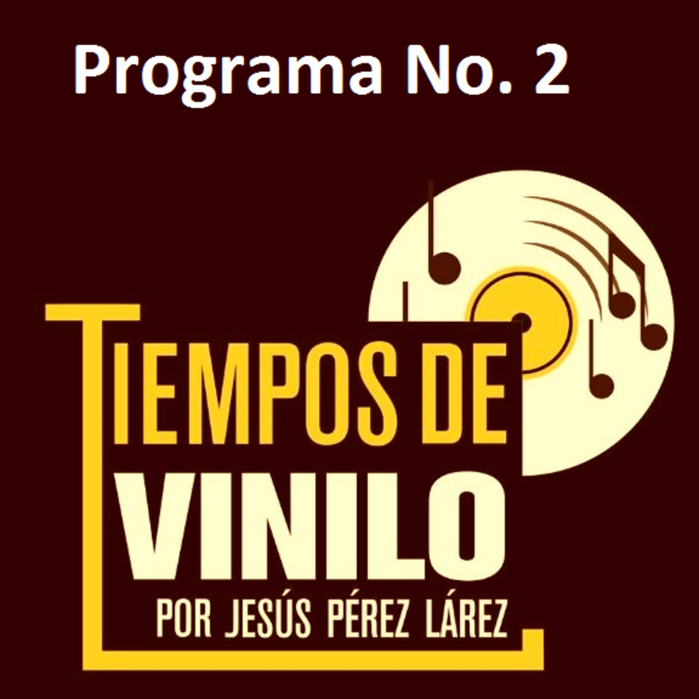 Tiempos de Vinilo por Jesús Pérez Larez