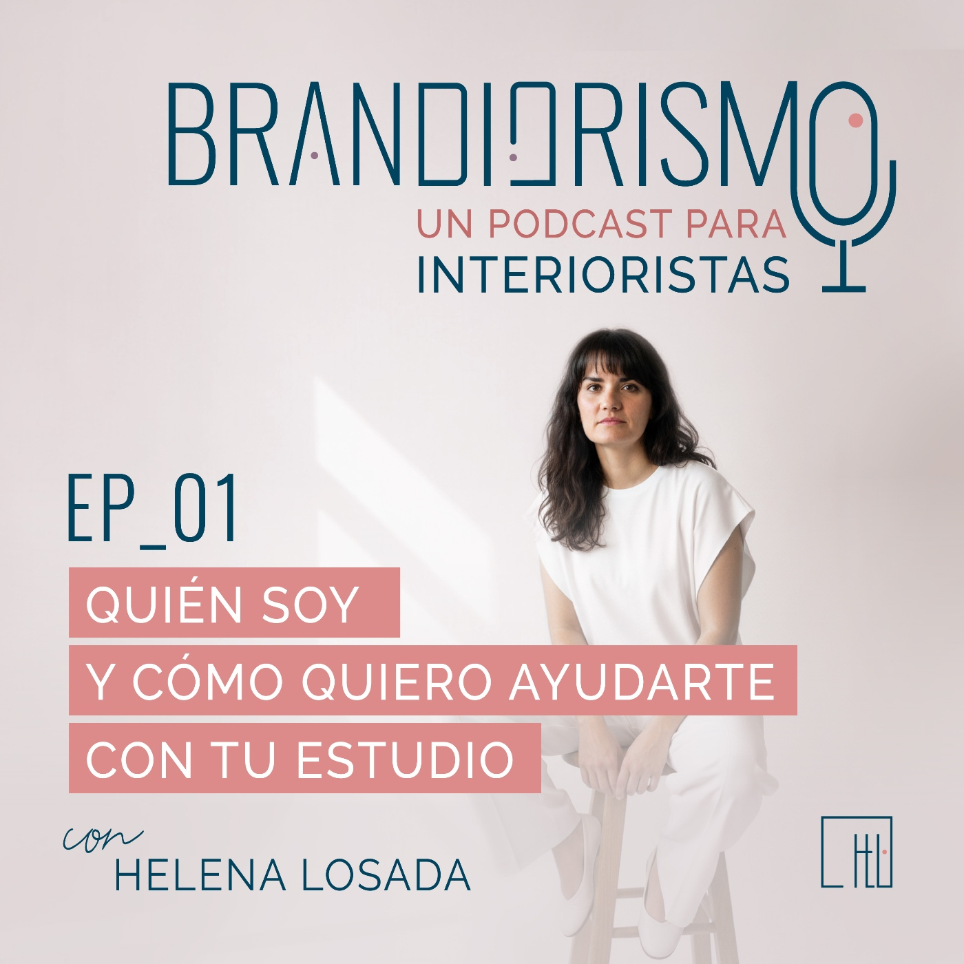 Ep_01 | Quién soy y como quiero ayudarte con tu estudio de interiorismo o decoración episode artwork