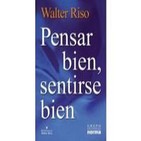 Pensar Bien Sentirse Bien – Walter Riso 1-2