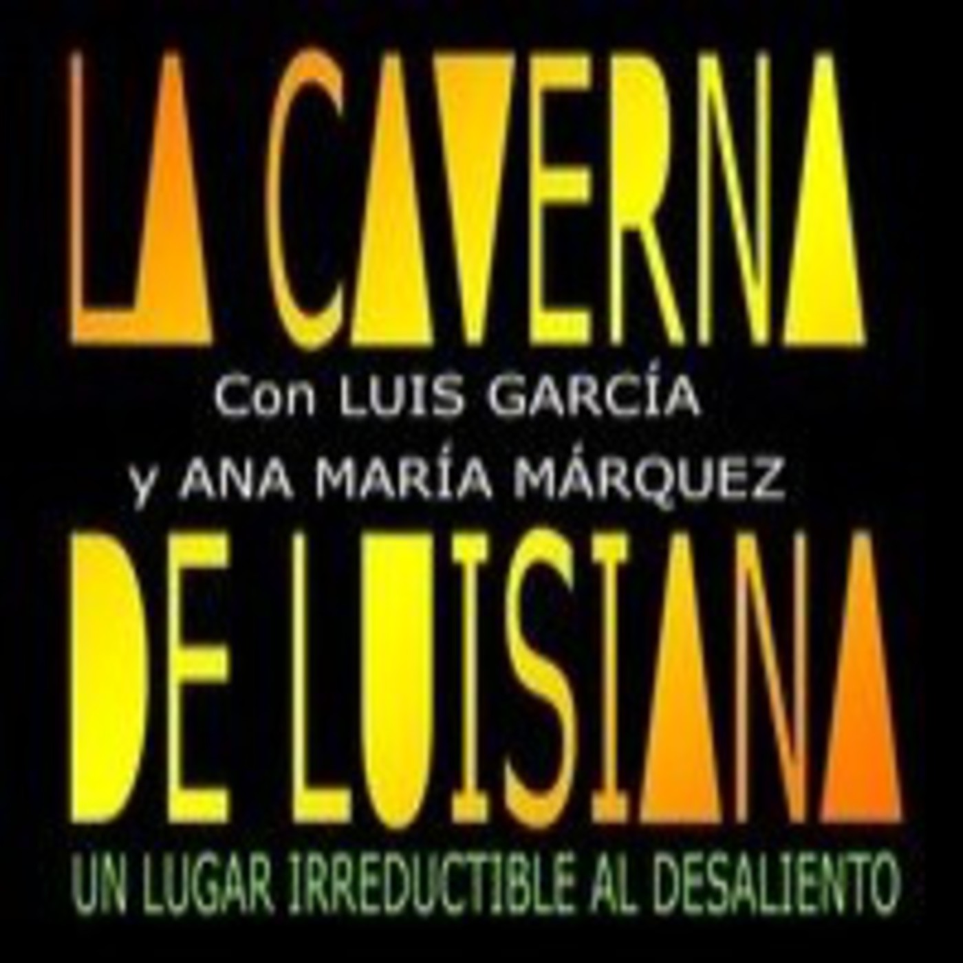 LA CAVERNA DE LUISIANA