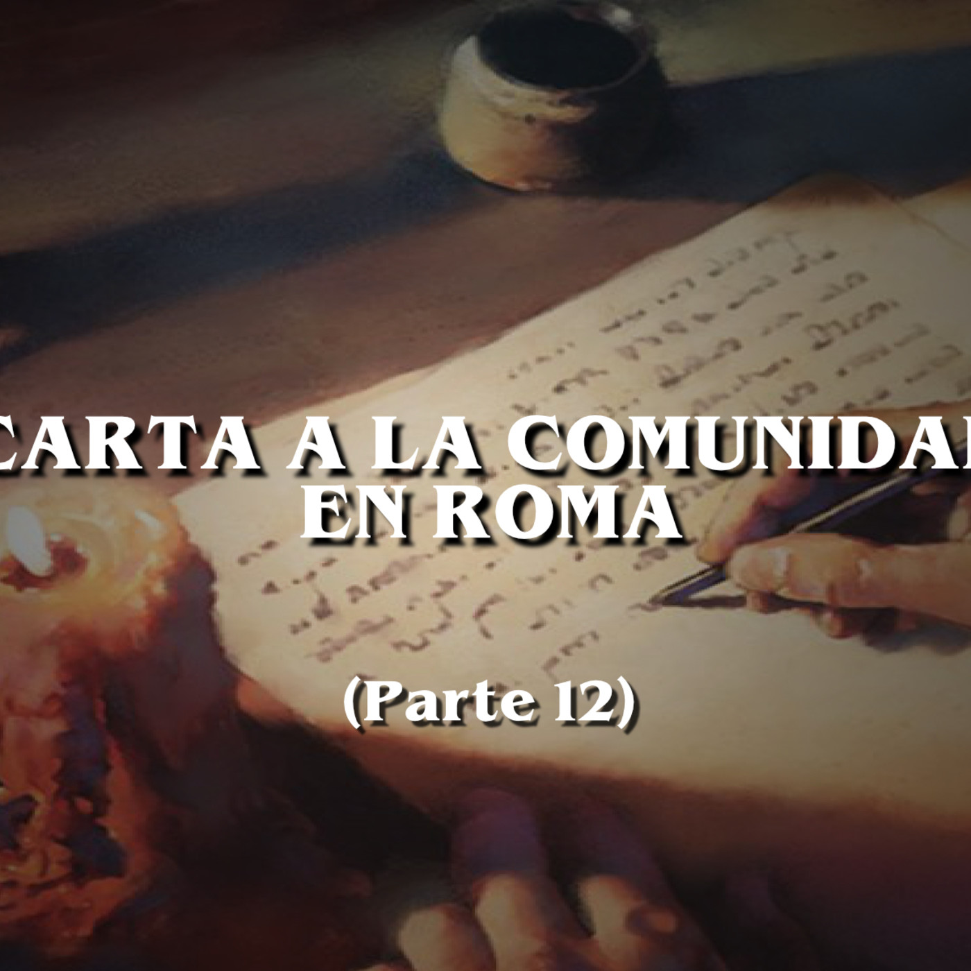 Carta a la comunidad en Roma