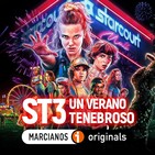 MARCIANOS 114: Stranger Things 3. Un verano tenebroso