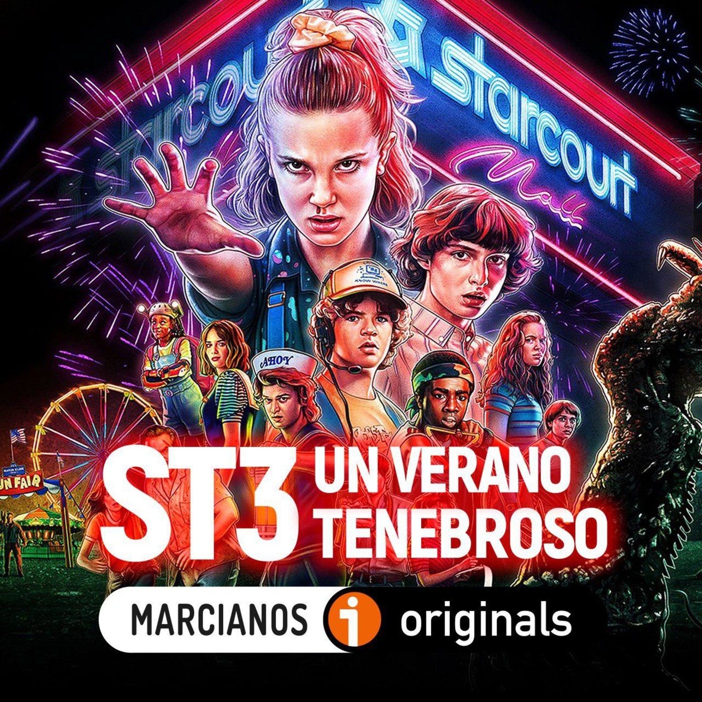 MARCIANOS 114: Stranger Things 3. Un verano tenebroso episode artwork