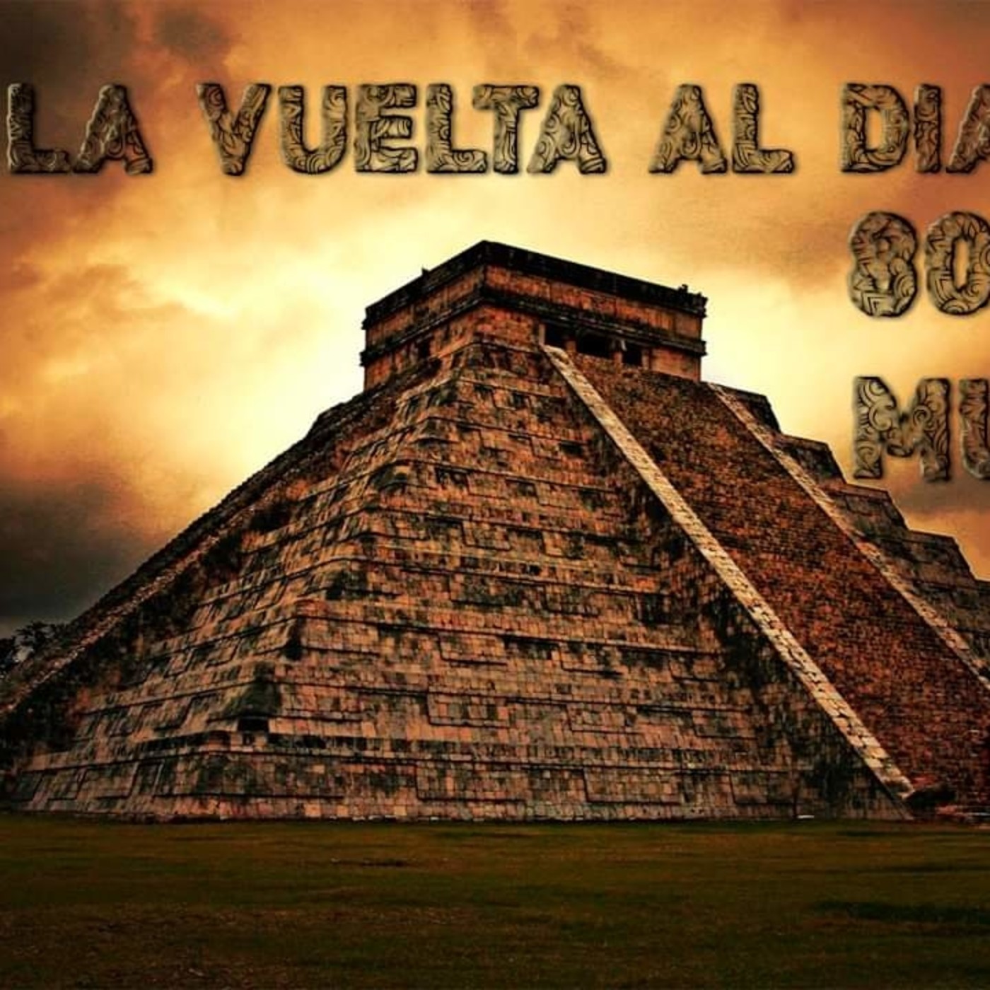 La vuelta al dia en 80 mundos