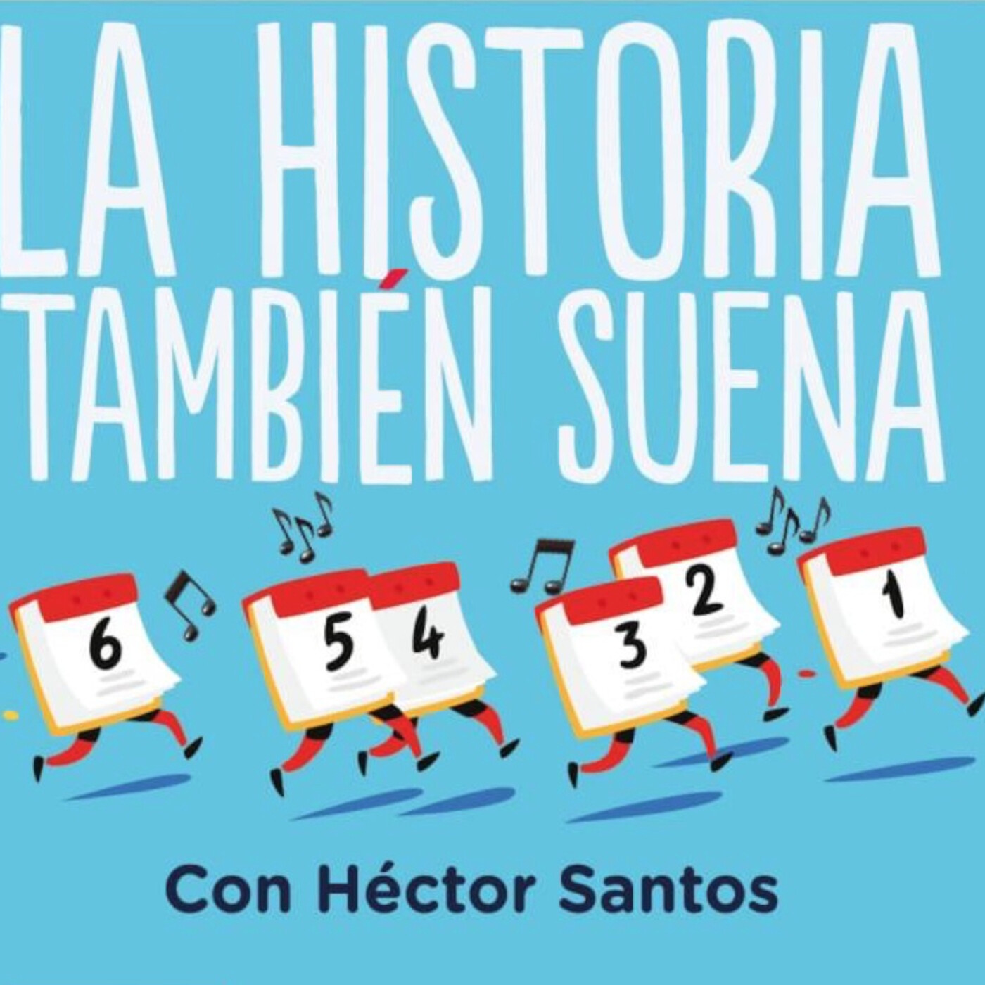 La Historia También Suena