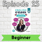 English o'clock 2.0 - Beginner Episode 25 (13.07.2020)