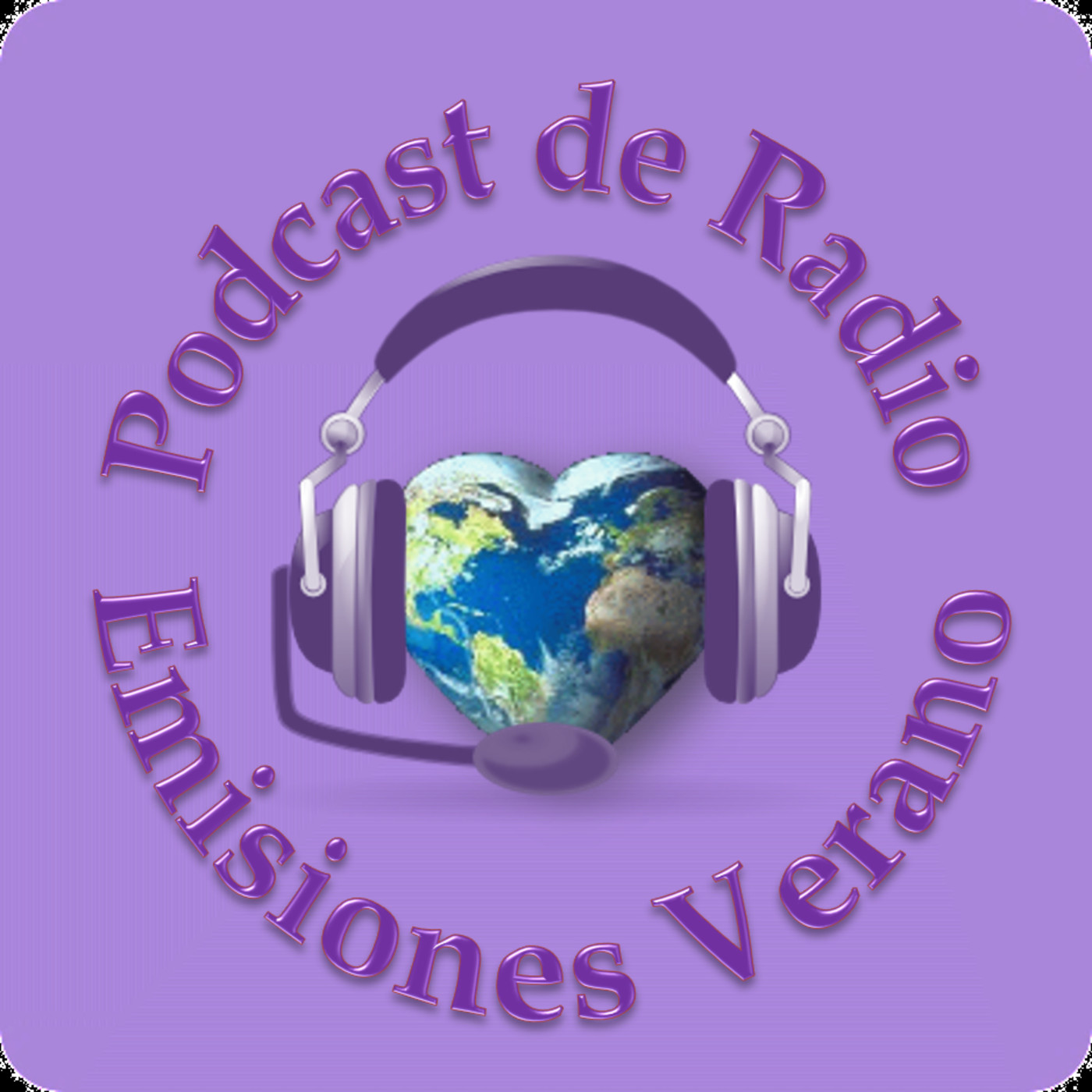 * Emisiones verano (Podcast)