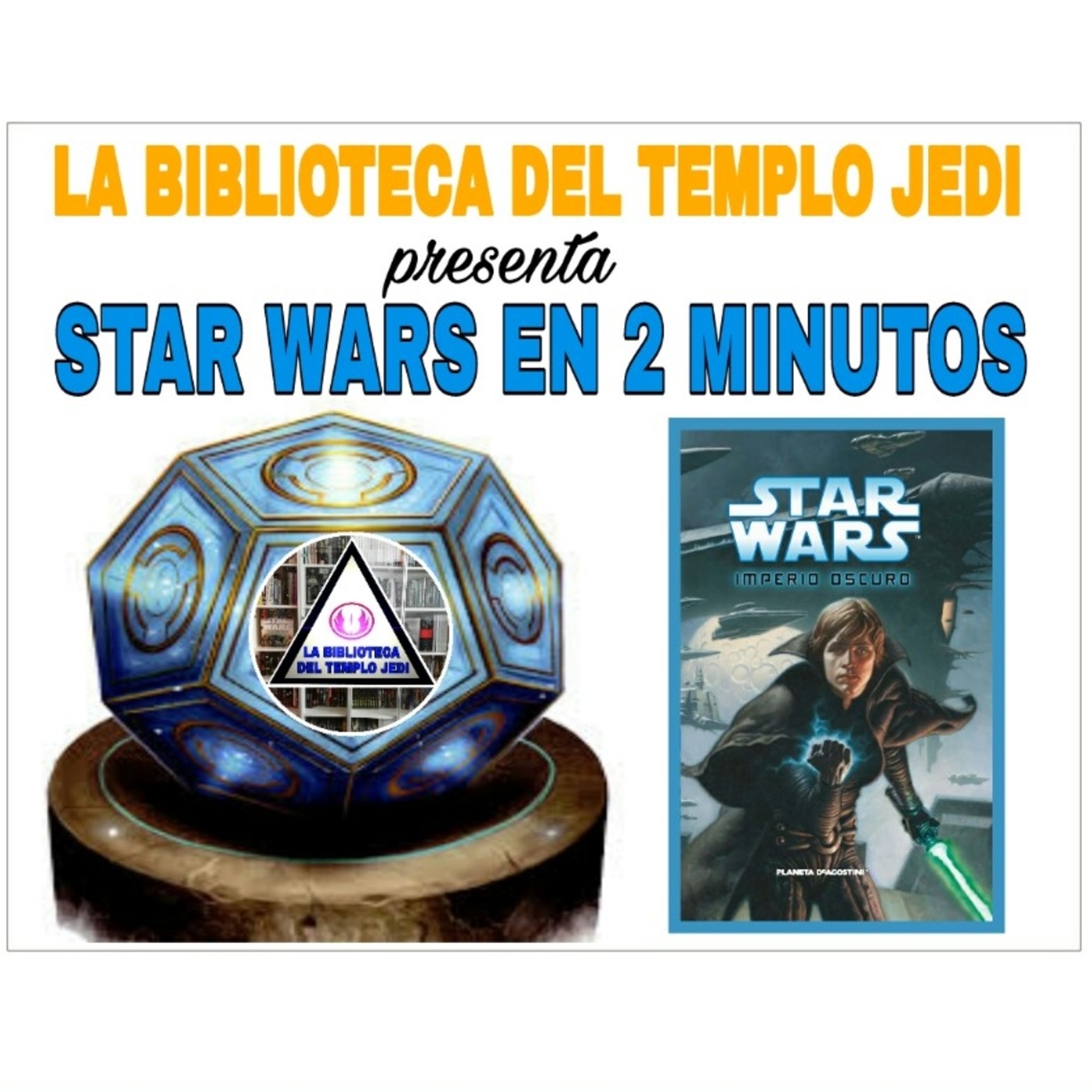 Star Wars en 2 minutos - Imperio Oscuro