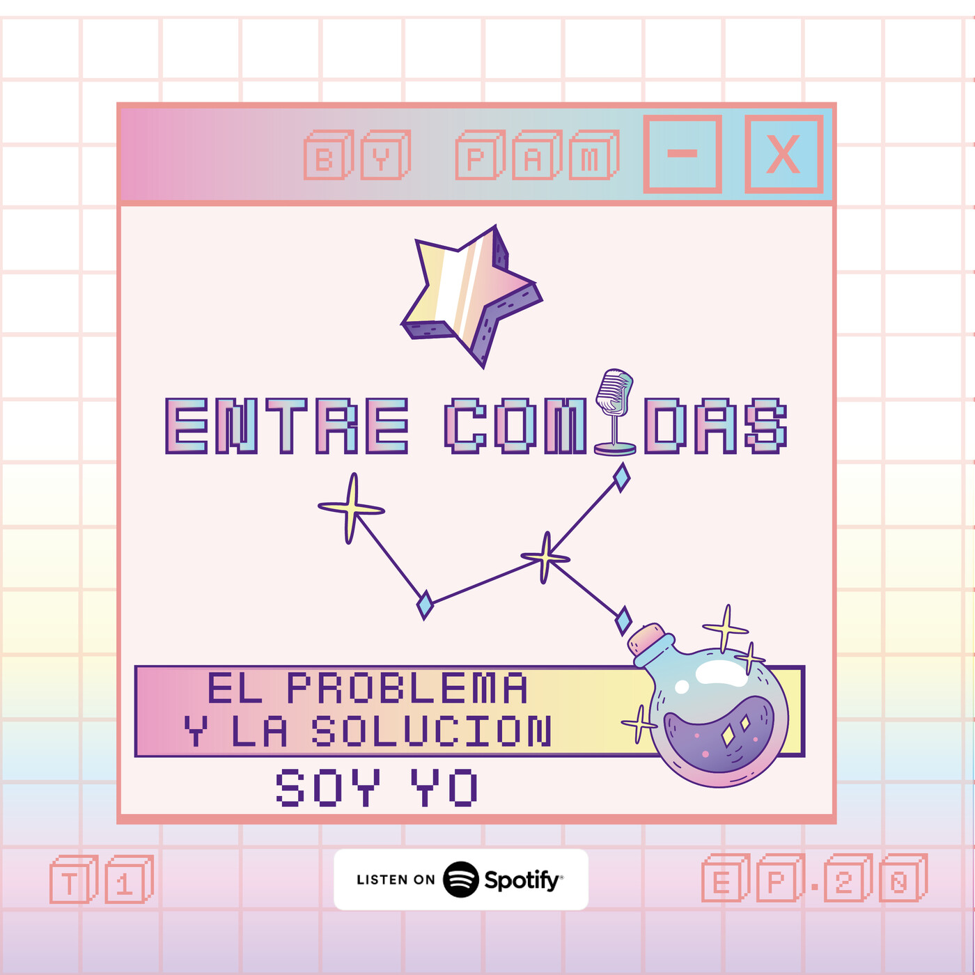 Ep.20 El Problema y La Solución Soy Yo
