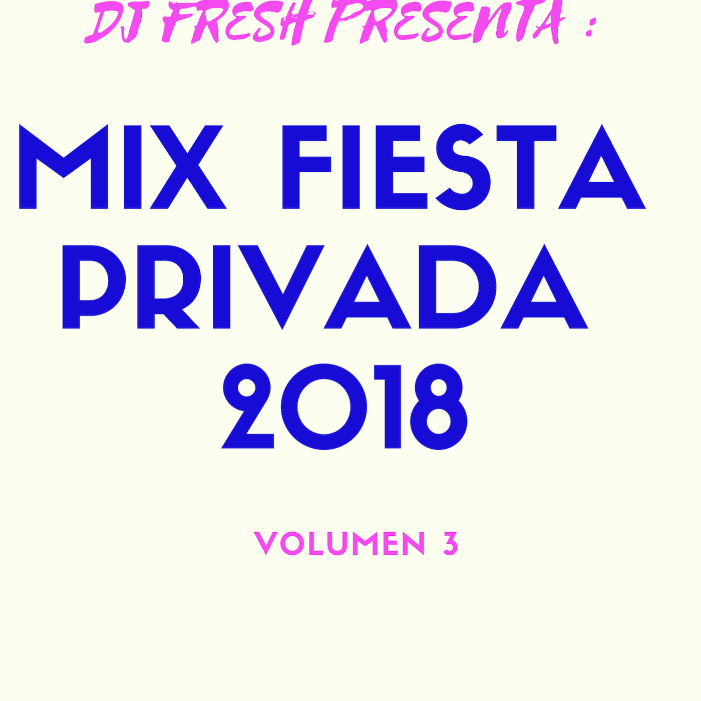 Mixes Dj Fresh Peru