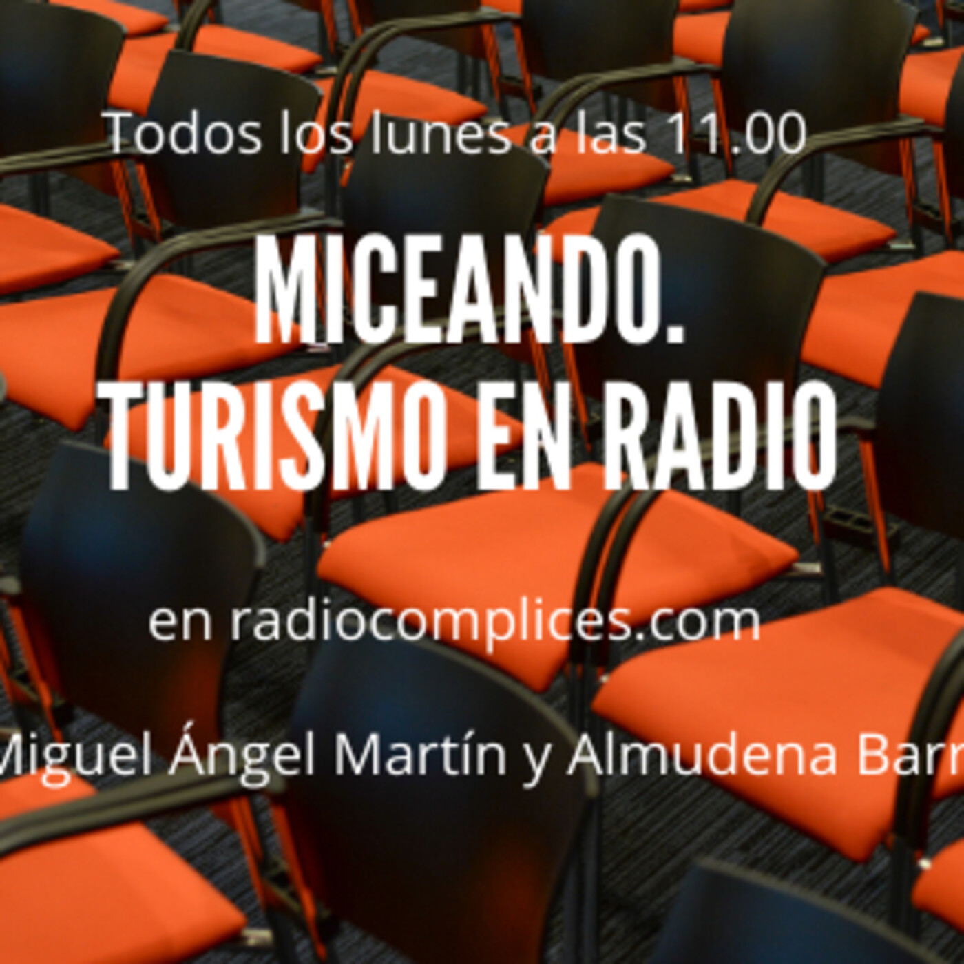 MICEANDO. Turismo en Radio