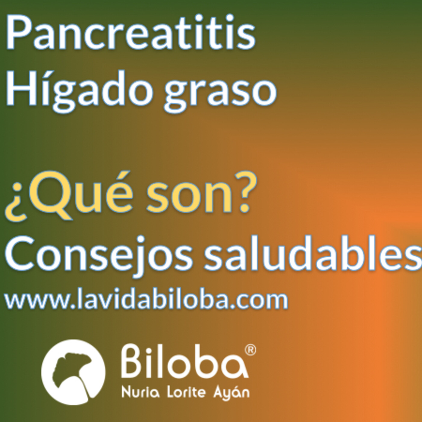 La Vida Biloba de la Dra. Nuria Lorite Ayán