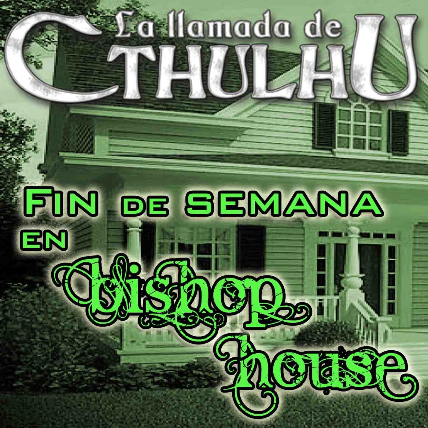 La Llamada de Cthulhu - Fin de semana en Bishop House 3/4