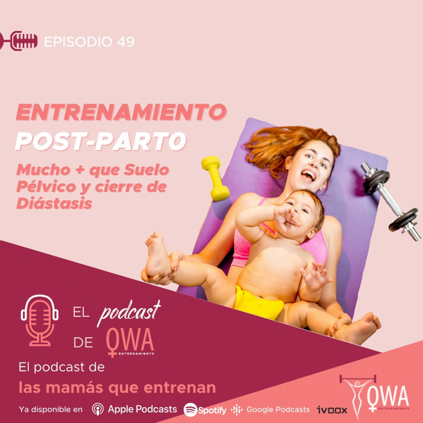 El podcast de OWA Entrenamiento