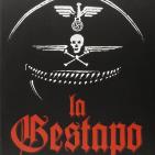 La Gestapo: 1- La Forja