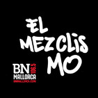 El Mezclismo en BN Mallorca 28