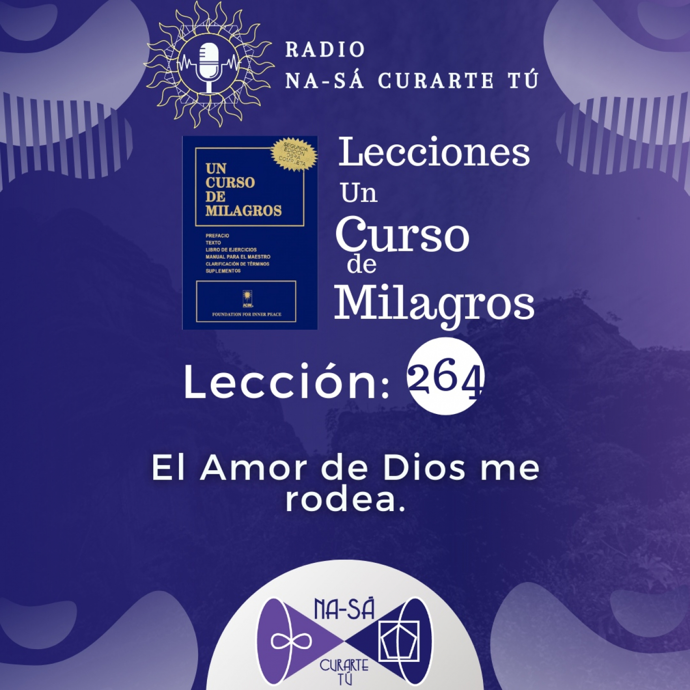 Lección 264 - UCDM - El Amor de Dios me rodea episode artwork