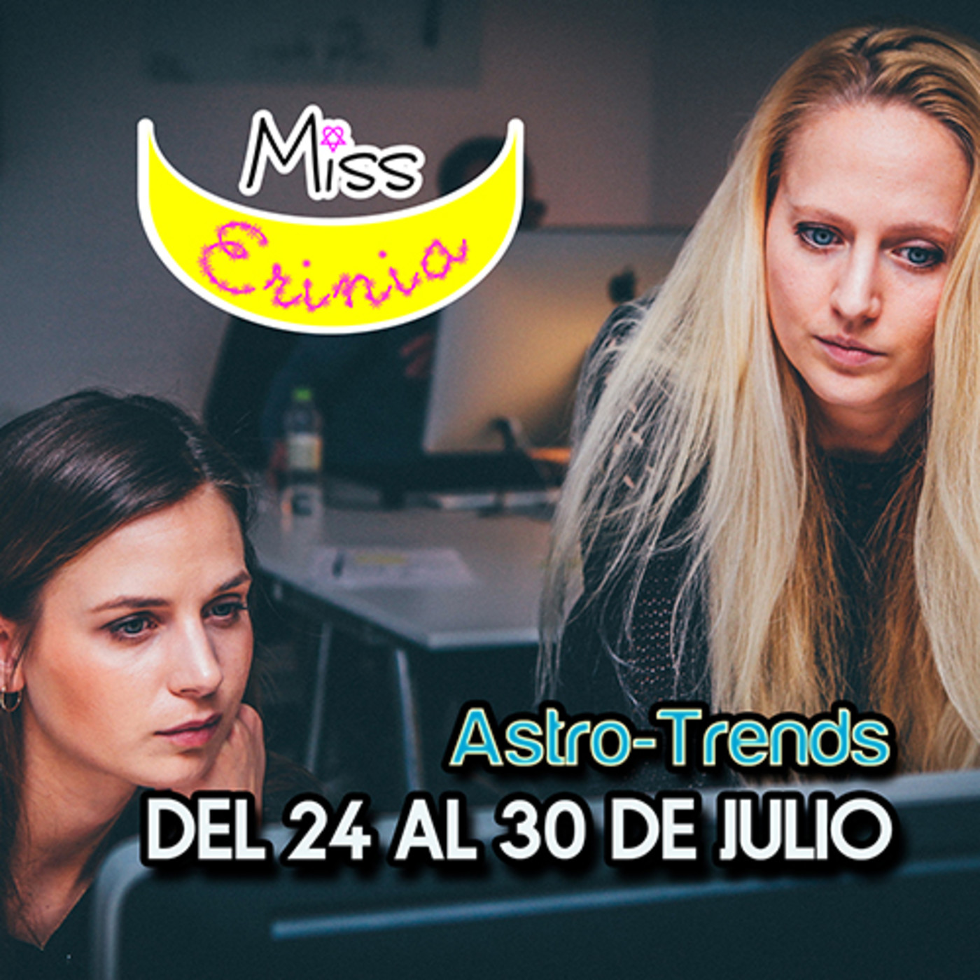 ASTRO-TRENDS: Del 24 al 30 de Julio episode artwork