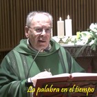 La palabra en el tiempo 21/02/21