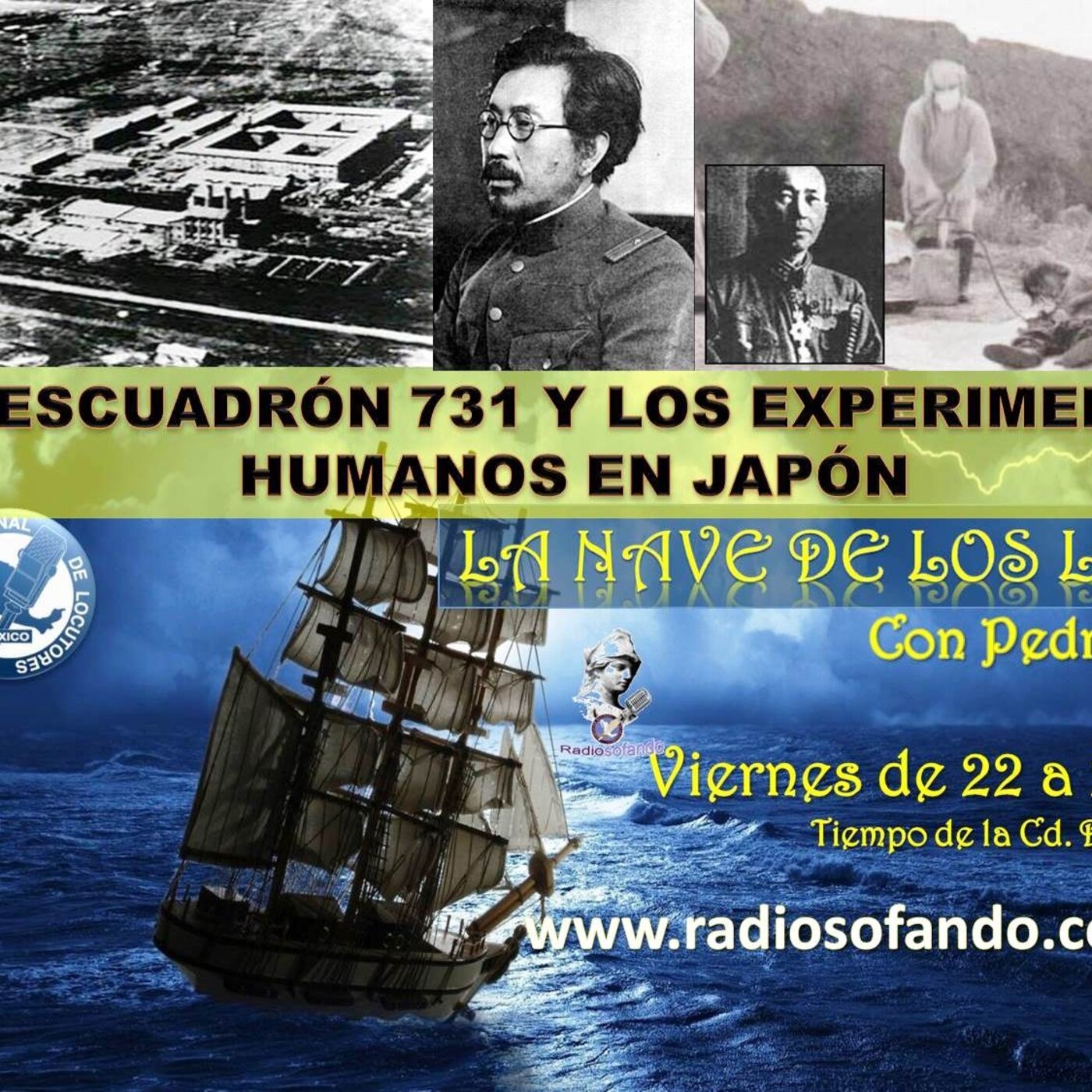 La Nave de los Locos_ESCUADRON 731 EXPERIMENTOS HUMANOS EN JAPON_09-10-20 episode artwork