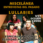 Miscelánea entrevistas del pasado LULLABIES