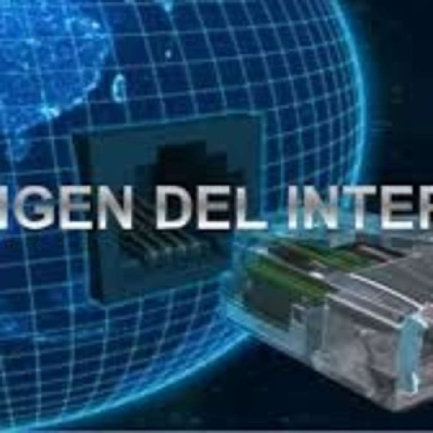 ORIGENES DEL INTERNET episode artwork