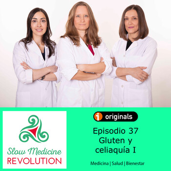 Episodio 37 - Gluten y celiaquía I